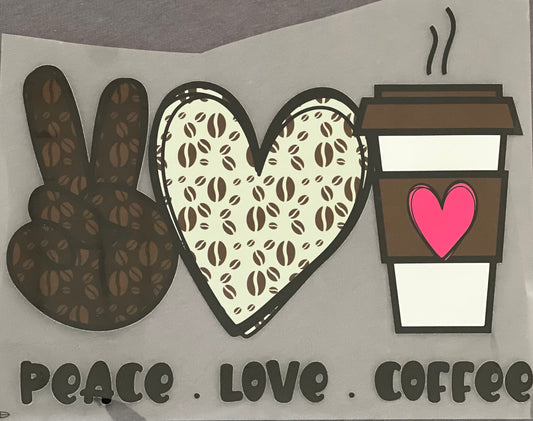 Peace Love Coffee HTV Print Transfer