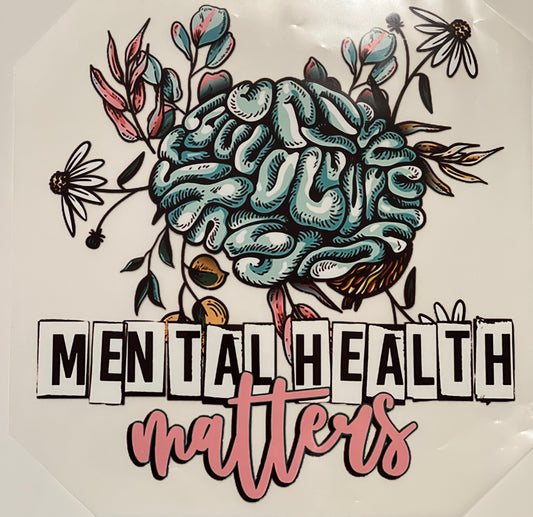 Mental Health Matters HTV Print Transfer